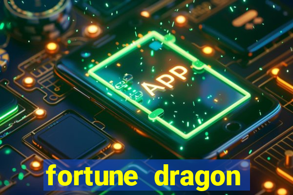 fortune dragon ganho certo demo